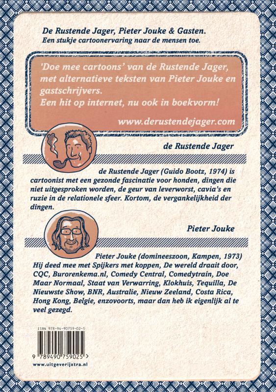 Achterkant van De Rustende Jager, Pieter Jouke & gasten