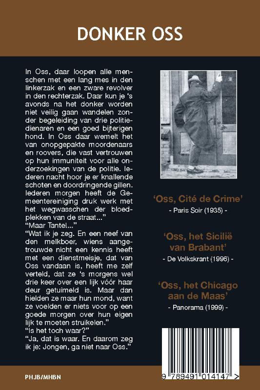 Achterkant van Oss ontmaskerd