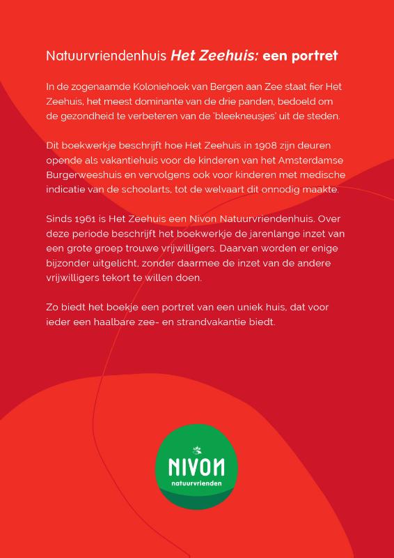 Achterkant van Natuurvriendenhuis Het Zeehuis: een portret