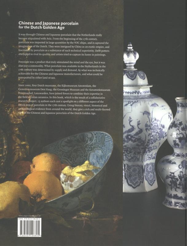 Achterkant van Chinese and Japanese porcelain for the Dutch Golden Age