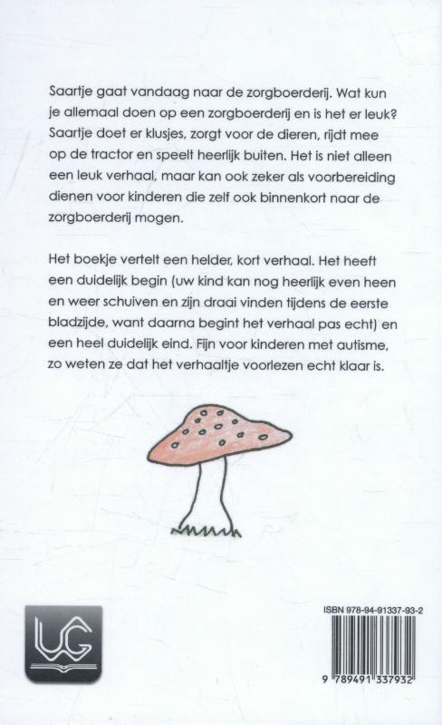 Achterkant van Saartje en de zorgboerderij