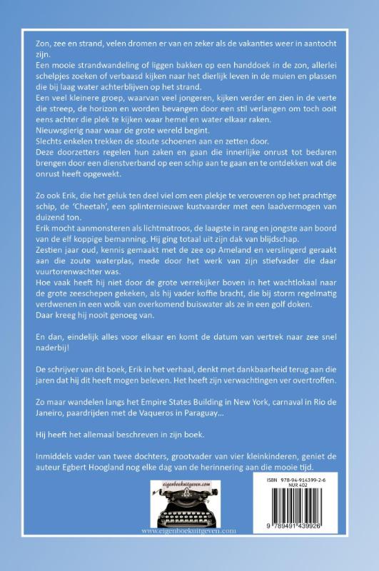 Achterkant van Met MS Cheetah zuidwaarts