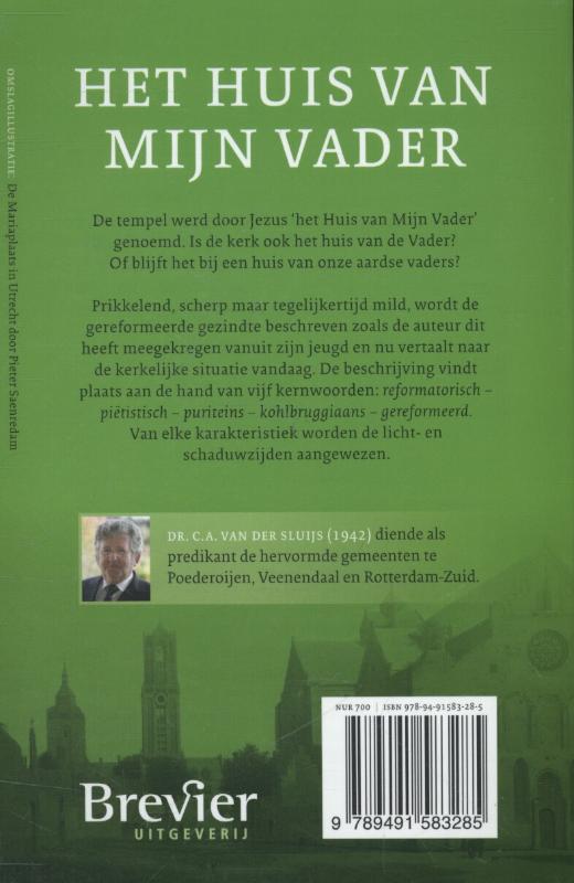 Achterkant van Het huis van mijn vader