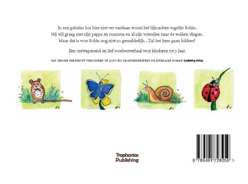 Achterkant van Robin, het bijzondere vogeltje