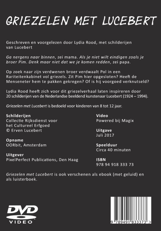 Achterkant van Griezelen met Lucebert