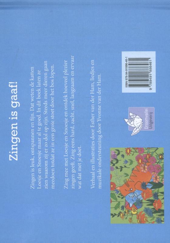 Achterkant van Zingen is gaaf