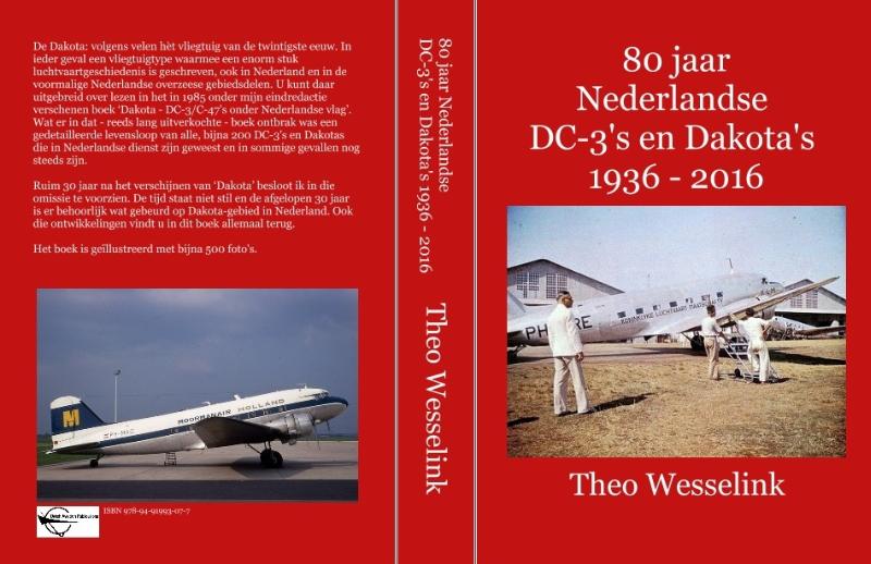 Achterkant van 80 Jaar Nederlandse DC-3's en Dakota's 1936-2016
