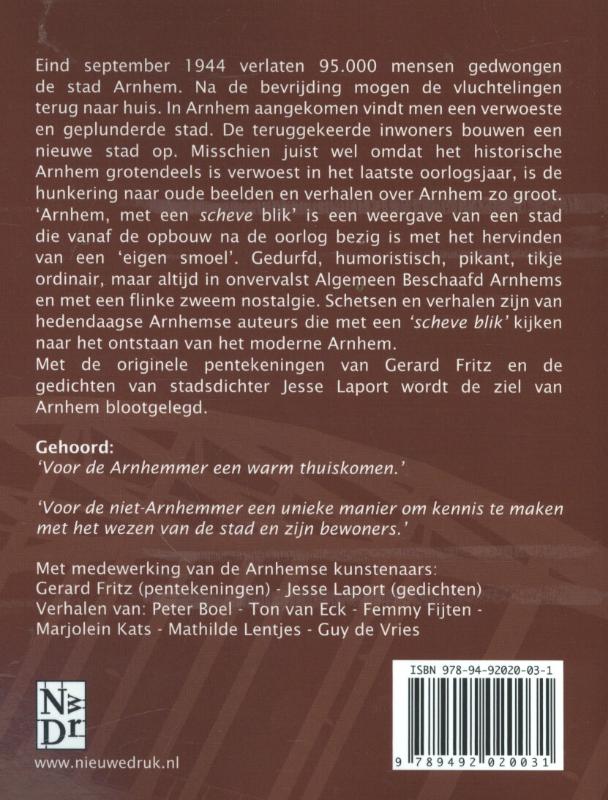 Achterkant van Arnhem met een scheve blik