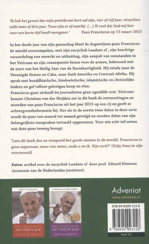 Achterkant van Paus Franciscus,het derde jaar