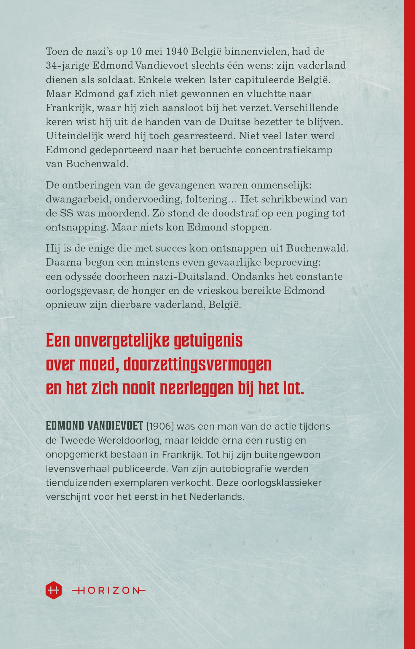 Achterkant van Ik was de enige die ontsnapte uit Buchenwald