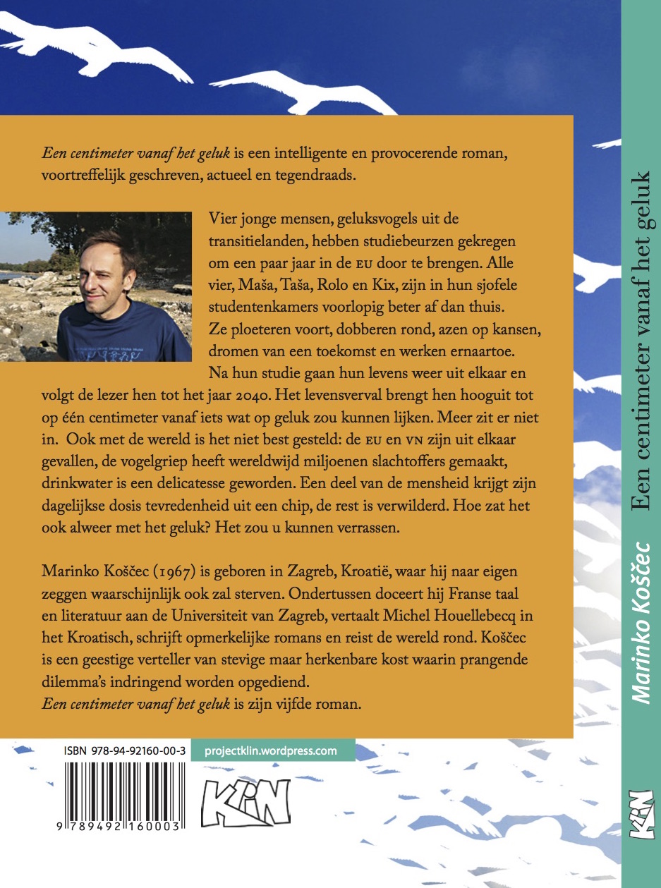 Achterkant van Een centimeter vanaf het geluk