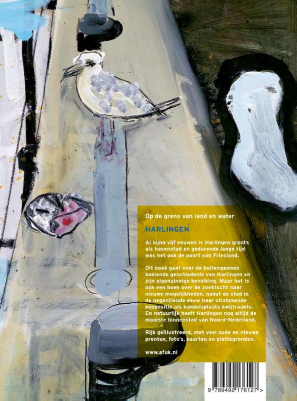 Achterkant van Harlingen, geschiedenis van de Friese havenstad