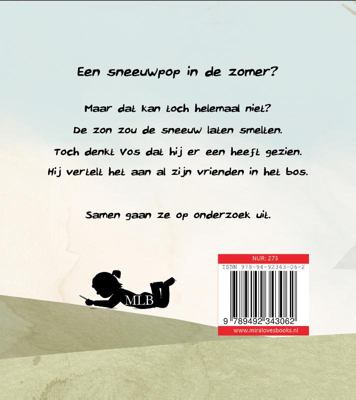 Achterkant van Een sneeuwpop in de zomer