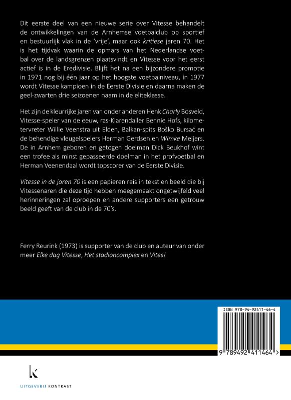 Achterkant van Vitesse in de jaren 70