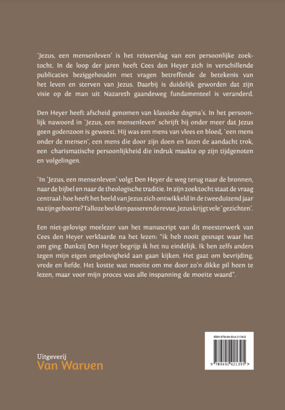 Achterkant van Jezus, een mensenleven