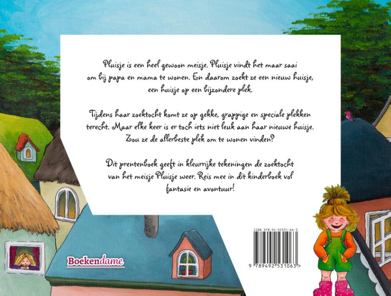 Achterkant van Pluisje zoekt een bijzonder huisje