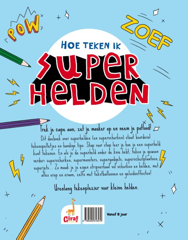 Achterkant van Hoe teken ik superhelden