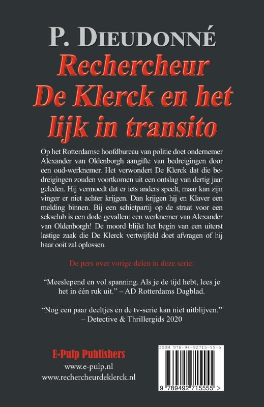 Achterkant van Rechercheur De Klerck en het lijk in transito