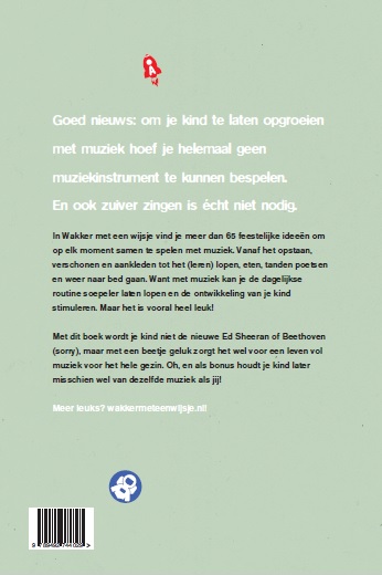 Achterkant van Wakker met een wijsje
