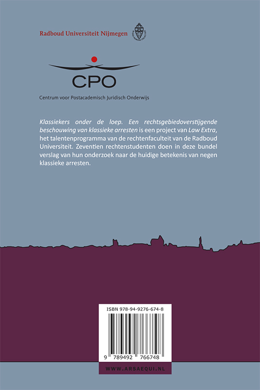 Achterkant van Klassiekers onder de loep. Een rechtsgebiedoverstijgende beschouwing van klassieke arresten