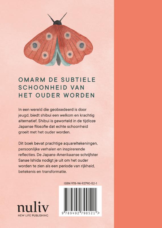 Achterkant van Shibui: De Japanse kunst om schoonheid te zien in het ouder worden