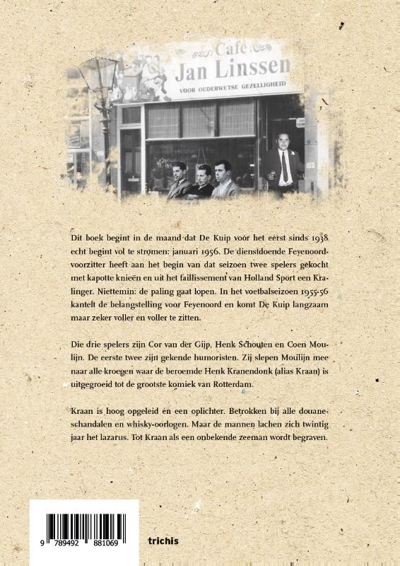 Achterkant van Kraan en de donderstenen van Feyenoord