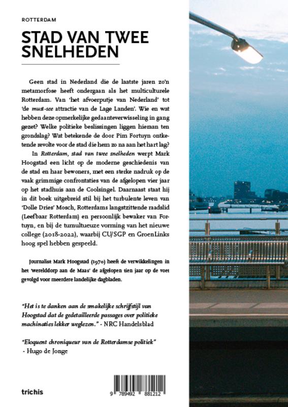 Achterkant van Rotterdam, Stad van twee snelheden