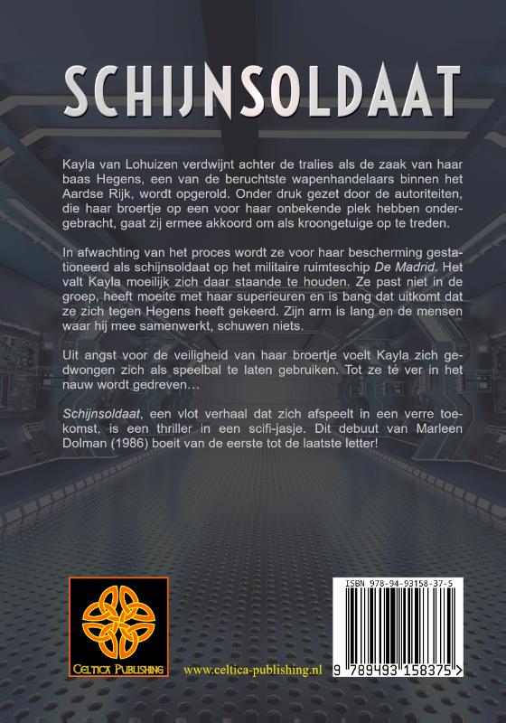 Achterkant van Schijnsoldaat