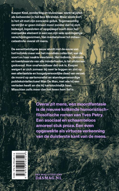 Achterkant van Overal zit mens