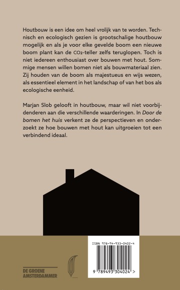 Achterkant van Door de bomen het huis