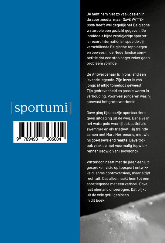 Achterkant van Waterpolo, DNA van Dave Witteboon