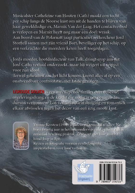Achterkant van IJskoude golven