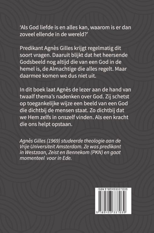 Achterkant van God is...