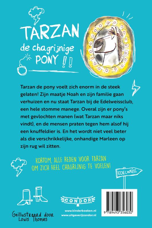 Achterkant van Tarzan, de chagrijnige pony
