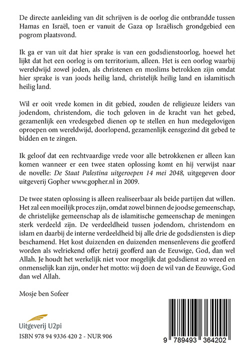 Achterkant van Joodse Mensenoffers ter ere van Allah op 7 Oktober 2023 leidde tot de zoveelste Godsdienstoorlog tussen het grondpersoneel van de Eeuwige en Allah