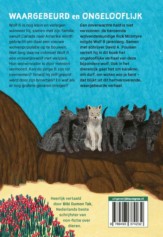 Achterkant van Een onverwachte held: Het verhaal van Wolf 8