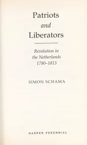 Omslag van Patriots and Liberators Revolution in the Netherlands, 1780-1813
