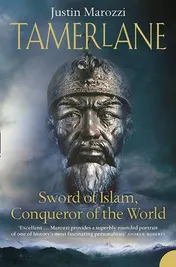 Omslag van Tamerlane Sword of Islam, Conqueror of the World