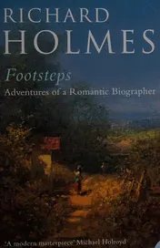 Omslag van Footsteps Adventures of a Romantic Biographer