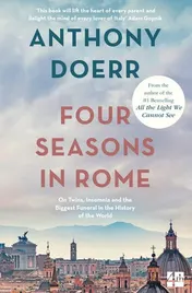 Omslag van Four Seasons in Rome On Twins, Insomnia, and the Biggest Funeral in the History of the World
