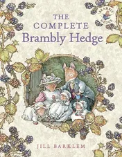 Omslag van The Complete Brambly Hedge