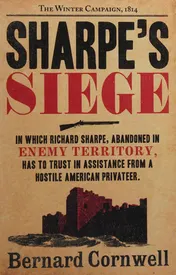 Omslag van Sharpe's Siege Richard Sharpe and the Winter Campaign, 1814