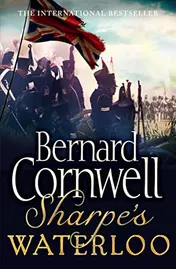 Omslag van Sharpe's Waterloo Richard Sharpe and the Waterloo Campaign, 15 June to 18 June 1815