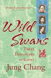Omslag van Wild Swans Three Daughters of China