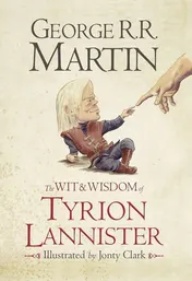 Omslag van The Wit & Wisdom of Tyrion Lannister