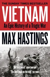 Omslag van Vietnam An Epic History of a Tragic War