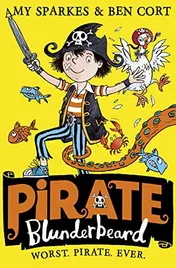 Omslag van Pirate Blunderbeard (1) - Worst. Pirate. Ever
