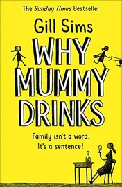 Omslag van Why Mummy Drinks
