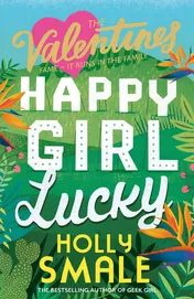 Omslag van Happy Girl Lucky (the Valentines, Book 1)