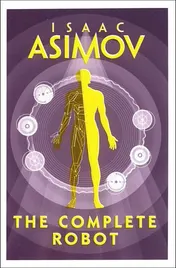 Omslag van The Complete Robot